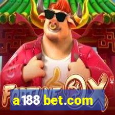 a188 bet.com